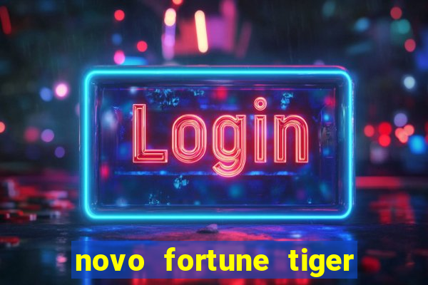 novo fortune tiger 2 demo